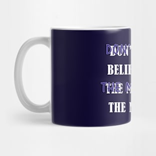 the magic of the moment Mug